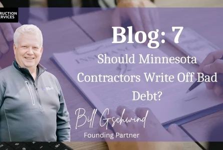 Should Minnesota Contractors Write Off Bad Debt?
