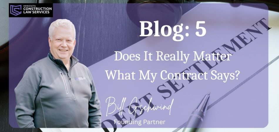Does It Really Matter What My Contract Says?