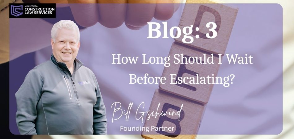 Blog 3: How Long Should I Wait Before Escalating?