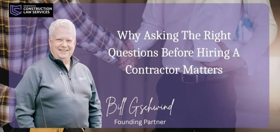 Why Asking the Right Questions Before Hiring a Contractor Matters